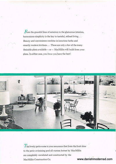 Ninth page of c. 1960 mid century modern home plan brochure from MacMillin Construction Co., Scottsdale, Arizona. Black and white photo of open-plan living room and outdoor pool areas with wood, rattan, and wrought iron furniture. The text reads: "From the graceful lines of exteriors to the glamorous interiors, harmonious simplicity is the key to tasteful, refined living...Beauty and convenience combine in luxurious baths and smartly modern kitchens...These are only a few of the many desirable plans available - or - MacMillin will build from your plans. In either case, you know you have the best!" The caption for the photo reads: " This lovely patio scene is your assurance that from the front door to the patio swimming pool all custom homes by MacMillin are completely correlated and constructed by the MacMillin Construction Co."
